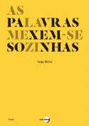As Palavras Mexem-se Sozinhas