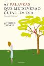 As Palavras que me Deverão Guiar um Dia - Preview