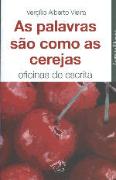 As Palavras São Como as Cerejas