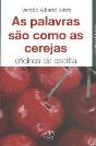 As Palavras São Como as Cerejas - Preview