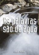 As Palavras São de Água
