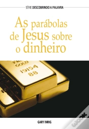 Capa do artigo As Parábolas De Jesus Sobre Dinheiro