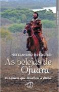 As Pelejas de Ojuara