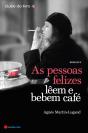 As Pessoas Felizes Lêem e Bebem Café - Preview