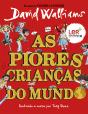 As piores crianças do mundo - Preview