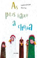 As Pitas Baixo A Choiva