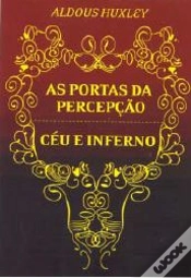 Capa do artigo As Portas da Percepção - Céu e Inferno
