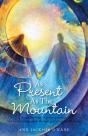 As Present As The Mountain - Preview
