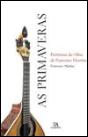 As Primaveras - Preview