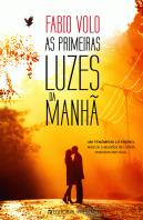 As Primeiras Luzes da Manhã
