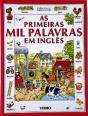 As Primeiras Mil Palavras em Inglês - Preview