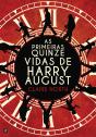 As Primeiras Quinze Vidas De Harry August - Preview