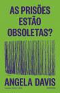 As Prisões Estão Obsoletas? - Preview