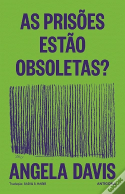 Capa do artigo As Prisões Estão Obsoletas?