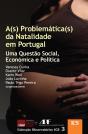 A(s) Problemática(s) da Natalidade em Portugal - Preview
