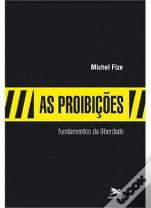 As Proibições Fundamentos da Liberdade