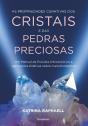 As Propriedades Curativas dos Cristais e das Pedras Preciosas - Preview