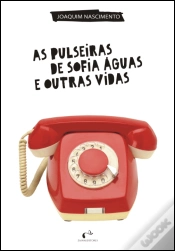 Capa do artigo As Pulseiras de Sofia Águas e Outras Vidas