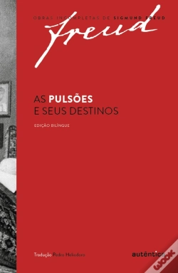Capa do artigo As Pulsões E Seus Destinos – Edição Bilíngue