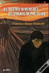 As Quatro Dimensões do Doente Depressivo