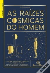 As Raízes Cósmicas do Homem