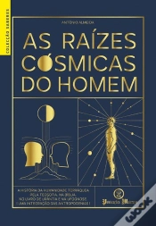 Capa do artigo As Raízes Cósmicas do Homem