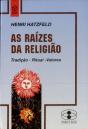 As Raízes da Religião - Preview