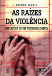 Capa do artigo As Raízes da Violência