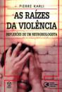 As Raízes da Violência - Preview