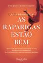 As Raparigas Estão Bem - Preview