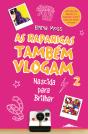 As Raparigas também Vlogam N.º 2 - Preview