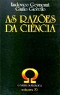 As Razões da Ciência