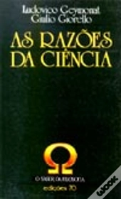 As Razões da Ciência