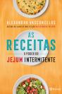 As Receitas - O Poder do Jejum Intermitente - Preview
