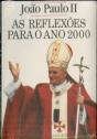 As Reflexões para o Ano 2000 - Preview