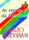 As Regras da Felicidade