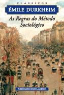 As Regras do Método Sociológico