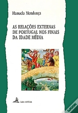 Capa do artigo As Relações Externas de Portugal nos Finais da Idade Média