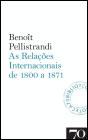 As Relações Internacionais de 1800 a 1871 - Preview