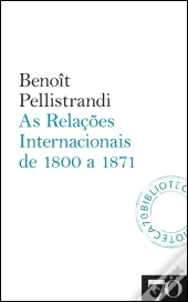 As Relações Internacionais de 1800 a 1871