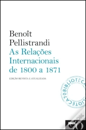 As Relações Internacionais de 1800 a 1871