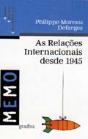 As Relações Internacionais Desde 1945 - Preview