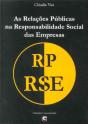 As Relações Públicas na Responsabilidade Social das Empresas - Preview