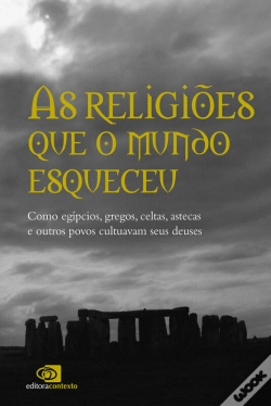 Capa do artigo As Religiões Que O Mundo Esqueceu