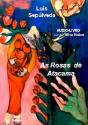 As Rosas de Atacama - Preview