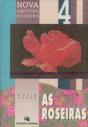 As Roseiras - Preview