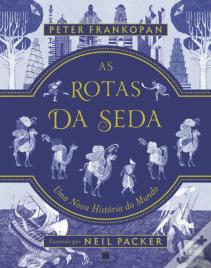 As Rotas da Seda