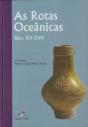 As Rotas Oceânicas. Sécs. XV-XVII - Preview