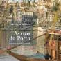As Ruas do Porto - Preview