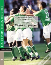 Capa do artigo As Saint-Etienne 1933-2003, 70 Ans De Passion